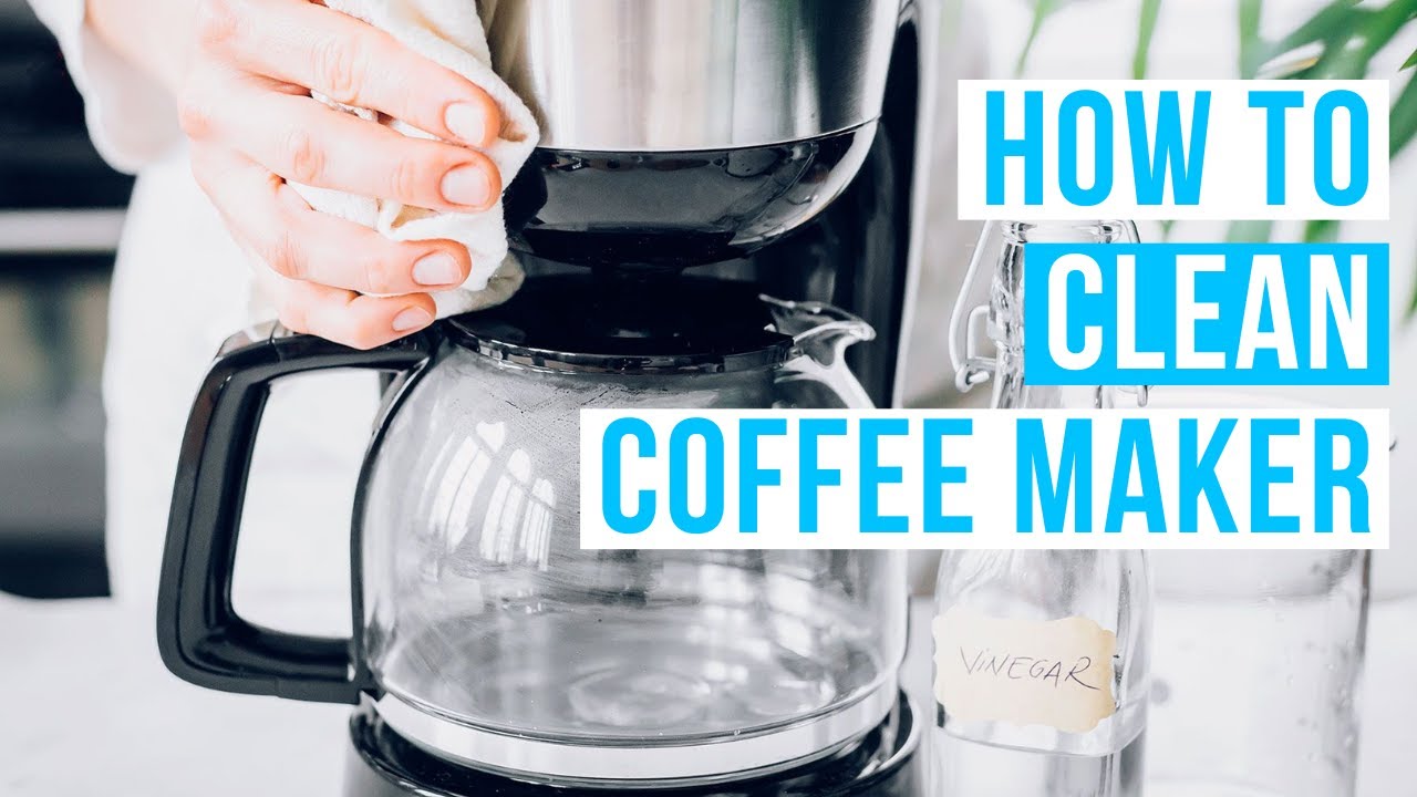 How to Clean a Coffee Maker Machine -  Ensure Perfect Brews Every Time