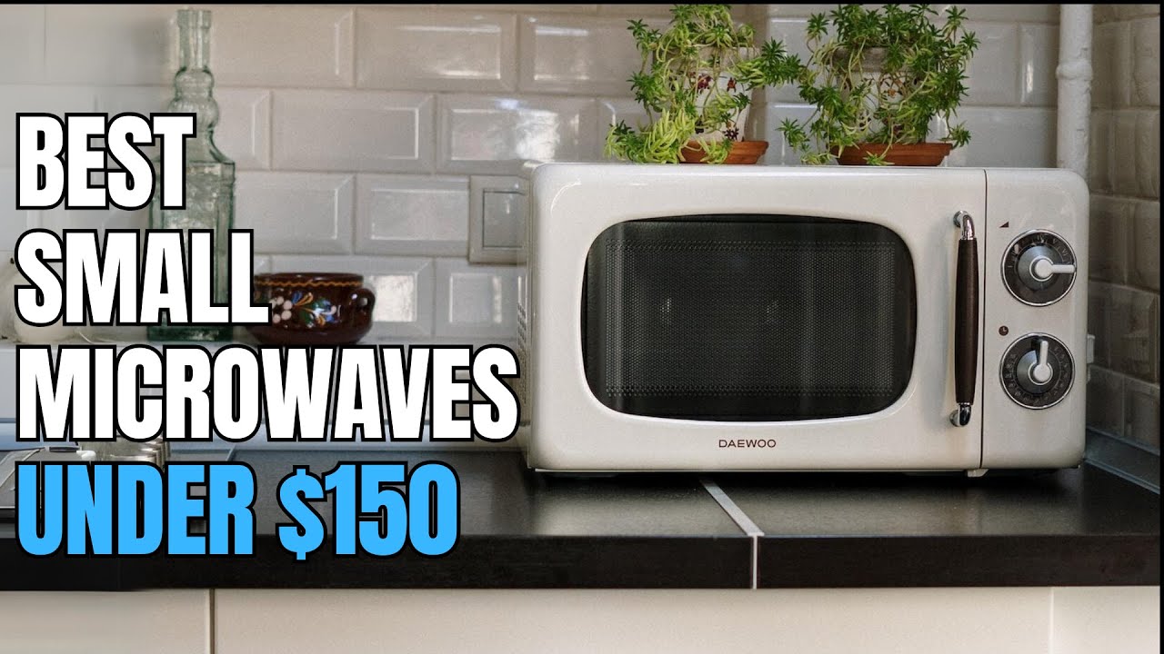 Best Countertop Microwave for Small Kitchen - Top Picks and Buyer’s Guide