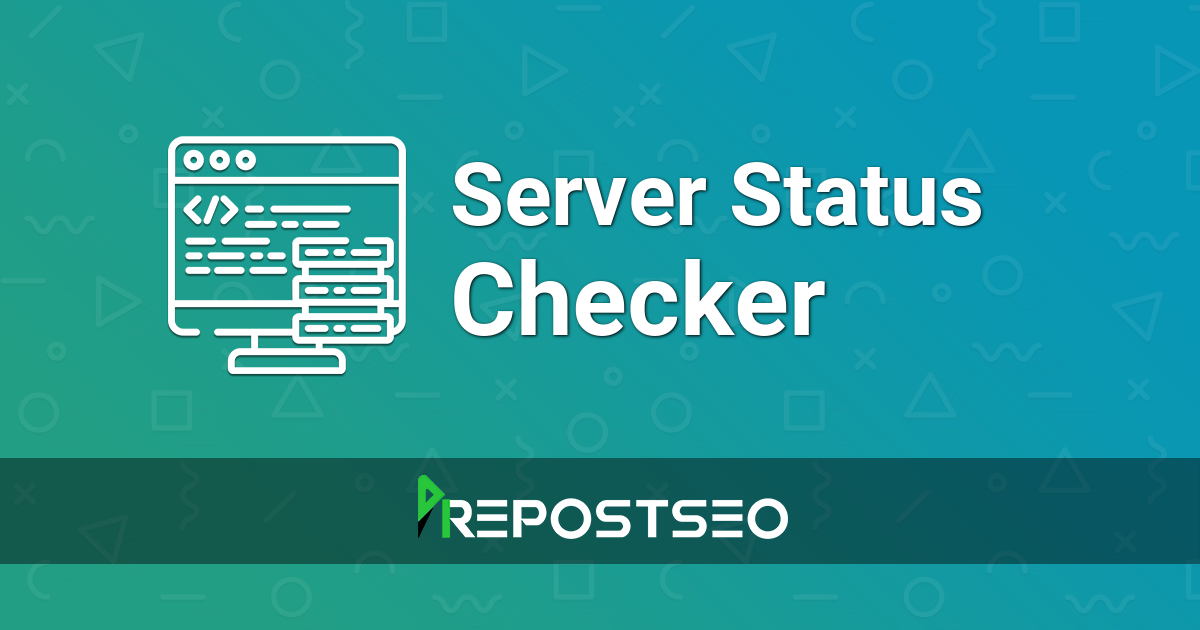 Server Status Checkers – Ensuring Your Website’s Uptime and Reliability